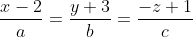 frac{x-2}{a}=frac{y+3}{b}=frac{-z+1}{c}