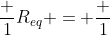 frac {1}{R_{eq}} = frac {1+2+4}{40}
