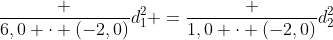 frac {6,0 cdot (-2,0)}{d_1^2} =frac {1,0 cdot (-2,0)}{d_2^2}