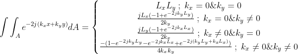 \int\int_Ae^{-2j(k_xx+k_yy)}dA=\left\{\begin{matrix} L_xL_y \; ; \; k_x=0\&k_y=0\\ \frac{jL_x(-1+e^{-2jk_yL_y})}{2k_y} \; ; \; k_x=0\&k_y\neq0\\ \frac{jL_y(-1+e^{-2jk_xL_x})}{2k_x} \; ; \; k_x\neq0\&k_y=0\\ \frac{-(1-e^{-2jk_yL_y}-e^{-2jk_xL_x}+e^{-2j(k_yL_y+k_xL_x)})}{4k_xk_y} \; ; \; k_x\neq0\&k_y\neq0\\ \end{matrix}\right.