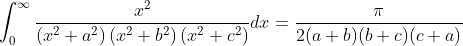 \int_{0}^{\infty} \frac{x^{2}}{\left(x^{2}+a^{2}\right)\left(x^{2}+b^{2}\right)\left(x^{2}+c^{2}\right)} d x=\frac{\pi}{2(a+b)(b+c)(c+a)}