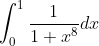 \int_{0}^{1}\frac{1}{1+x^8}dx