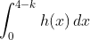 \int_0^{4-k}h(x)\,dx