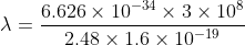 6.626 × 10-34 × 3 × 108 2.48 × 1.6 × 10-19