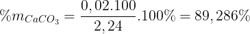 \large %m_{CaCO_{3}}=\frac{0,02.100}{2,24}.100%=89,286%