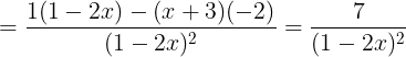 \large =\frac{1(1-2x)-(x+3)(-2)}{(1-2x)^{2}}=\frac{7}{(1-2x)^{2}}