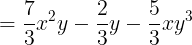 \large =\frac{7}{3}x^{2}y-\frac{2}{3}y-\frac{5}{3}xy^{3}