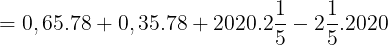 \large =0,65.78+0,35.78+2020.2\frac{1}{5}-2\frac{1}{5}.2020