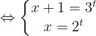 \large \Leftrightarrow \left\{\begin{matrix} x+1=3^{t} & \\ x=2^{t} & \end{matrix}\right.