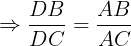 \large \Rightarrow \frac{DB}{DC}=\frac{AB}{AC}