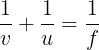 large frac{1}{v}+frac{1}{u}=frac{1}{f}