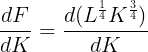 large rac{dF}{dK} =rac{d( L^{rac{1}{4}}K^{rac{3}{4}})}{dK}