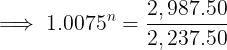 → 1.0075 = 2,987.50 2, 237.50