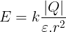 \large E = k\frac{\left | Q \right |}{\varepsilon .r^{2}}