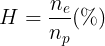 \large H=\frac{n_{e}}{n_{p}}(%)