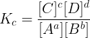 \large K_{c}=\frac{[C]^{c}[D]^{d}}{[A^{a}][B^{b}]}