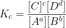 \large K_{c}=\frac{[C]^{c}[D^{d}]}{[A^{a}][B^{b}]}