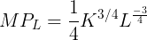large MP_L=rac{1}{4}K^{3/4} L^{rac{-3}{4}}