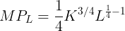 large MP_L=rac{1}{4}K^{3/4} L^{rac{1}{4}-1}