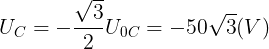 \large U_{C}=-\frac{\sqrt{3}}{2}U_{0C}=-50\sqrt{3} (V)