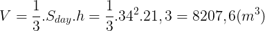 \large V=\frac{1}{3}.S_{day}.h=\frac{1}{3}.34^{2}.21,3=8207,6(m^{3})