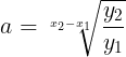 \large a=\sqrt[x_2-x_1]{\frac{y_2}{y_1}}