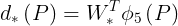 \large d_{*}\left ( P \right )=W_{*}^{T}\phi_{5}\left ( P \right )