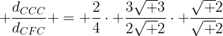 large frac{d_{CCC}}{d_{CFC}} = frac{2}{4}cdot frac{3sqrt 3}{2sqrt 2}cdot frac{sqrt 2}{sqrt 2}