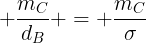large frac{m_{C}}{d_{B}} = frac{m_C}{sigma}