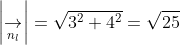 \left | \underset{n_l}{\rightarrow} \right |=\sqrt{3^2+4^2}=\sqrt{25}