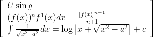 \left[\begin{array}{l} U \sin g \\ (f(x))^{n} f^{1}(x) d x=\frac{[f(x)]^{n+1}}{n+1} \\ \int \frac{1}{\sqrt{x^{2}-a^{2}}} d x=\log \left|x+\sqrt{x^{2}-a^{2}}\right|+c \end{array}\right]