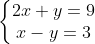 \left\{\begin{matrix} 2x+y=9 \\ x-y=3 \end{matrix}\right.