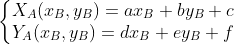 \left\{\begin{matrix} X_A(x_B, y_B)=ax_B+by_B+c \\ Y_A(x_B, y_B)=dx_B+ey_B+f \end{matrix}\right.