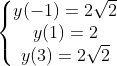 \left\{\begin{matrix} y(-1)=2\sqrt{2}\\ y(1)=2\\ y(3)=2\sqrt{2} \end{matrix}\right.