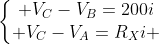 left{egin{matrix} V_C-V_B=200i\ V_C-V_A=R_Xi end{matrix}ight.