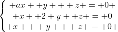 left{egin{matrix} ax+ y + z = 0 \ x+ 2 y +z = 0\ x + y + z = 0 end{matrix}ight.