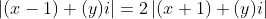 left|(x-1)+(y)iight|=2left|(x+1)+(y)iight|
