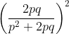 \left (\frac{2pq}{p^2+ 2pq} \right )^2