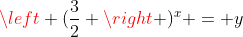 left (frac{3}{2} ight )^x = y
