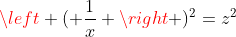 x^2+2+left ( frac{1}{x} ight )^2=z^2