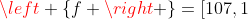 left {f ight }=[107,1; 118]