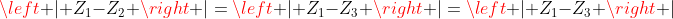 left | Z_{1}-Z_{2} 
ight |=left | Z_{1}-Z_{3} 
ight |=left | Z_{1}-Z_{3} 
ight |