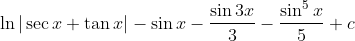 \ln |\sec x+\tan x|-\sin x-\frac{\sin 3 x}{3}-\frac{\sin ^{5} x}{5}+c