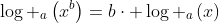 log _aleft(x^bight)=bcdot log _aleft(xight)