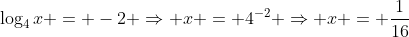 log_{4}{x} = -2 Rightarrow x = 4^{-2} Rightarrow x = frac{1}{16}