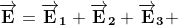 \dpi{100} \mathbf{\overrightarrow{\mathbf{E}}=\overrightarrow{\mathbf{E}}_{1}+\overrightarrow{\mathbf{E}}_{2}+\overrightarrow{\mathbf{E}}_{3}+\, \cdots \, +\overrightarrow{\mathbf{E}}_{n}}