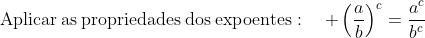 mathrm{Aplicar:as:propriedades:dos:expoentes}:quad left(frac{a}{b}ight)^c=frac{a^c}{b^c}