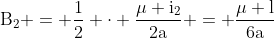 mathrm{B_2 = frac{1}{2} cdot frac{mu i_2}{2a} = frac{mu l}{6a}}