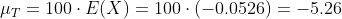 100 E(X 100(0.0526) -5.26 Дт