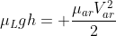 mu_Lgh= frac{mu_{ar}V^2_{ar}}{2}